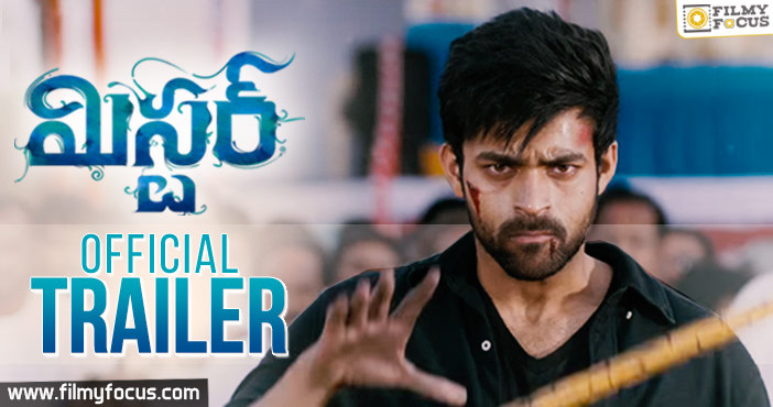 Mister Trailer | Varun Tej | Lavanya Tripathi | Hebah Patel